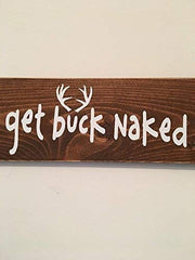 Buck Naked spa sign 5 1/2 x 18 inches vinyl lettering