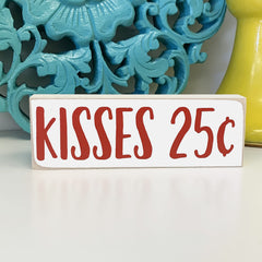 Kisses 25 Cents Sign Valentine decor on tiered tray display