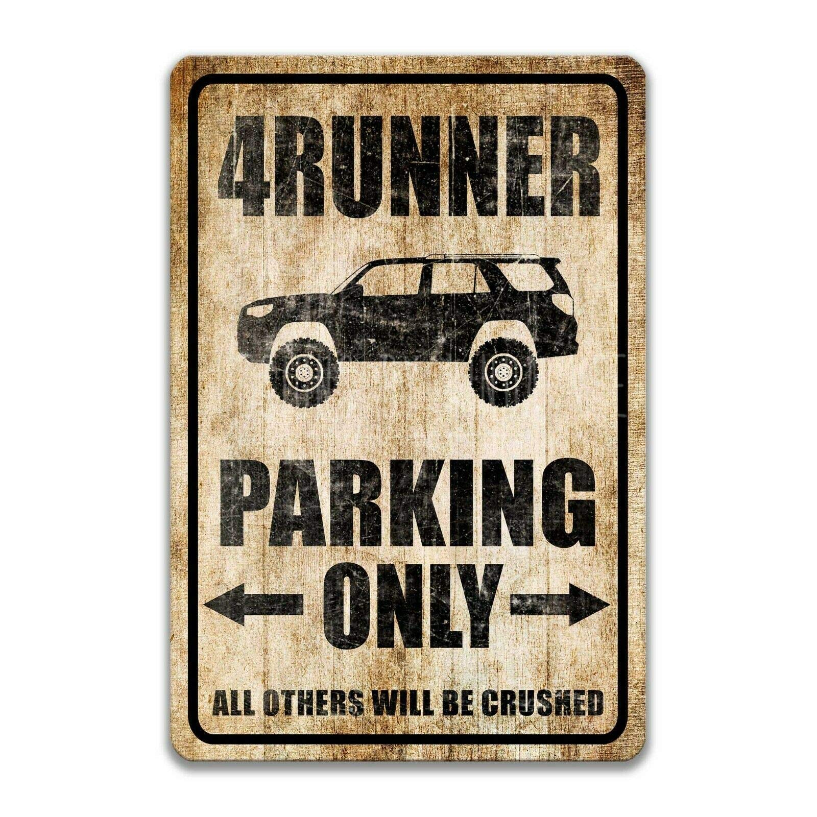 4Runner Parking Sign distressed background