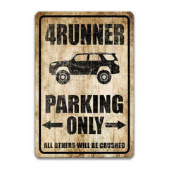 4Runner Parking Sign distressed background