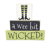A Wee Bit Wicked Halloween Wooden Sign 7in x 8in green and black