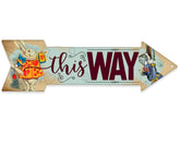 Alice in Wonderland Decor This Way directional arrow sign front view
