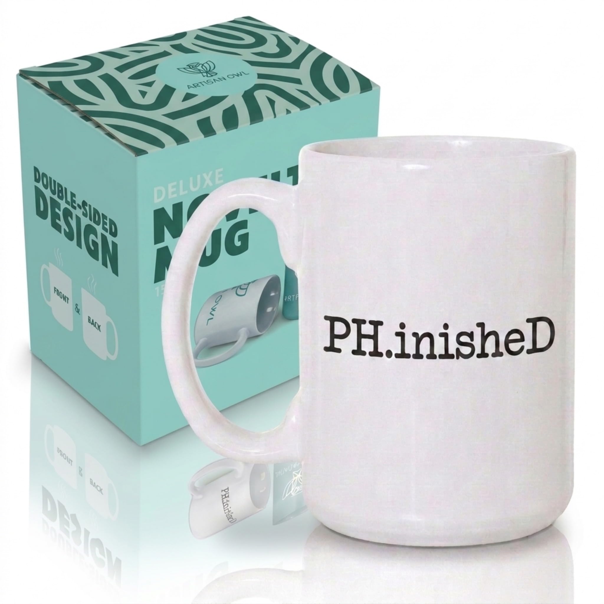 Artisan Owl PH.inished Funny PhD Graduation Mug 15 oz ceramic mug front view