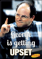 Ata-Boy Seinfeld magnet George is Getting Upset 2.5 x 3.5 inch