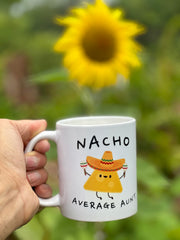 Titi mug for Aunt with Nacho Average design