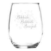 Bibbidi Bobbidi Boozed stemless glass 15 oz