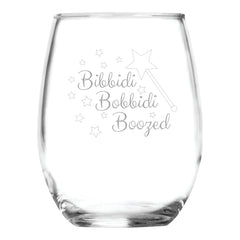 Bibbidi Bobbidi Boozed stemless glass 15 oz