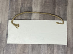 All weather wooden door sign with thick jute hanger 5x12