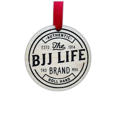 BJJ Life Brazilian Jiu Jitsu Christmas Ornament basswood round