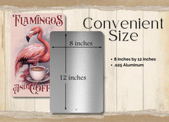 Indoor outdoor metal sign with flamingos and coffee motif