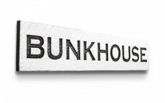 Bunkhouse Sign carved on a 40 x 8 solid wood board for rustic farmhouse decor