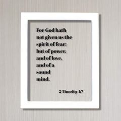 The Burnt Branch scripture frame 2 Timothy 1:7 black frame