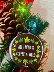 Back view with smooth metal finish on Coffee & Weed Ornament