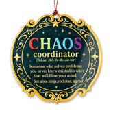 Chaos Coordinator Ornament window hanging sun catcher display