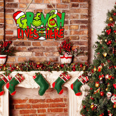 Grinchlivehere wooden sign suitable for porch and wall display