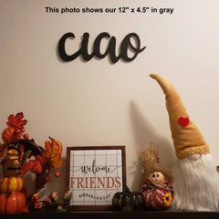 Ciao Sign Italian Hello Sign laser cut maple plywood 30x11 inches