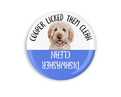 Dual-sided magnet showing Dog Licked Them Clean and Dishwasher Clean