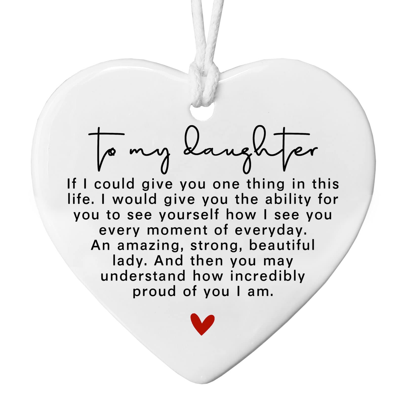 Daughter Gift white heart ceramic ornament 3 inches