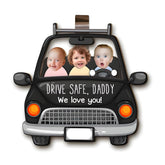 Drive Safe Daddy We Love You visor clip with custom photo attached to car visor
