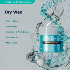 Firm flexible hold styling with Enjoy Dry Wax