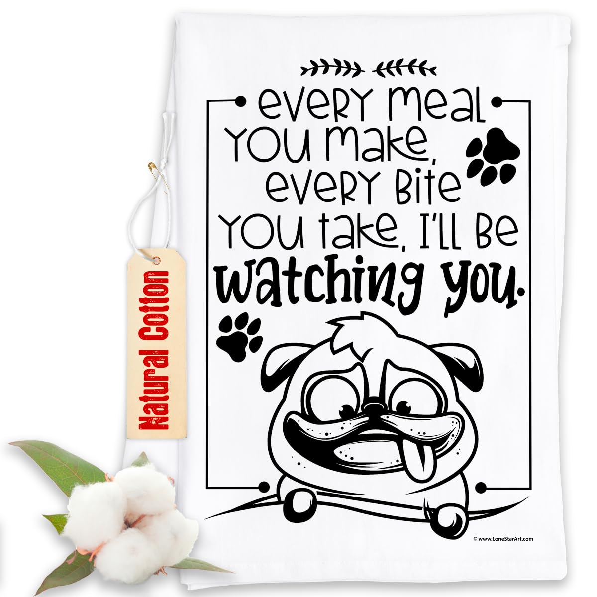 Every Meal You Make Every Bite You Take I'll Be Watching You dog themed tea towel