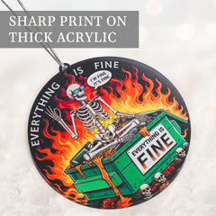 Everything's Fine dumpster fire ornament gift idea