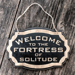 Fortress of Solitude themed wall sign 6x9 inches in black