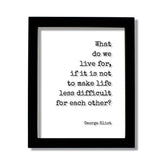 George Eliot Floating Quote acrylic wall art with clear stand