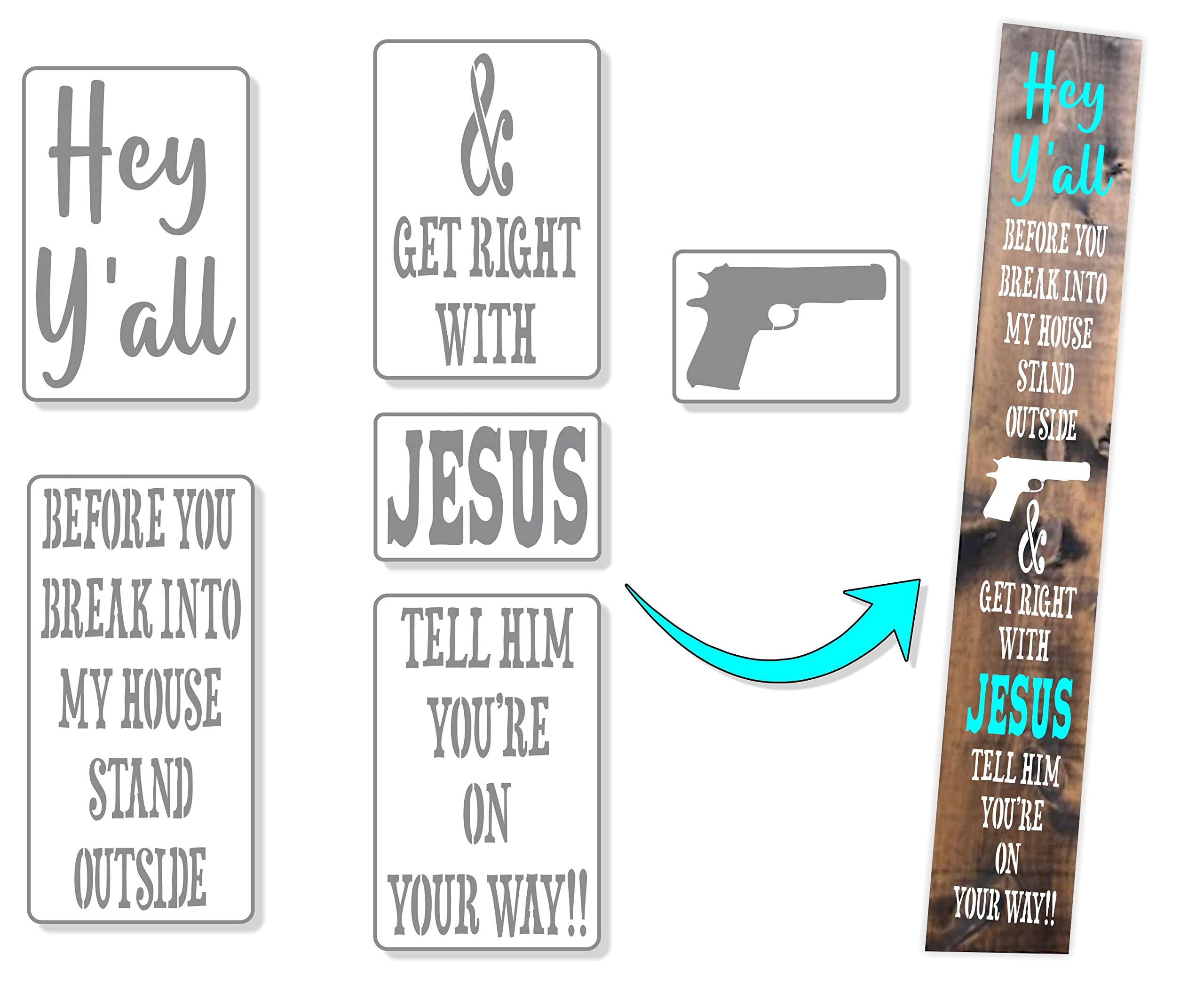 GUNS & JESUS PORCH STENCIL KIT secured to sign surface