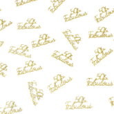 Happy Birthday Confetti gold 50 and Fabulous on table
