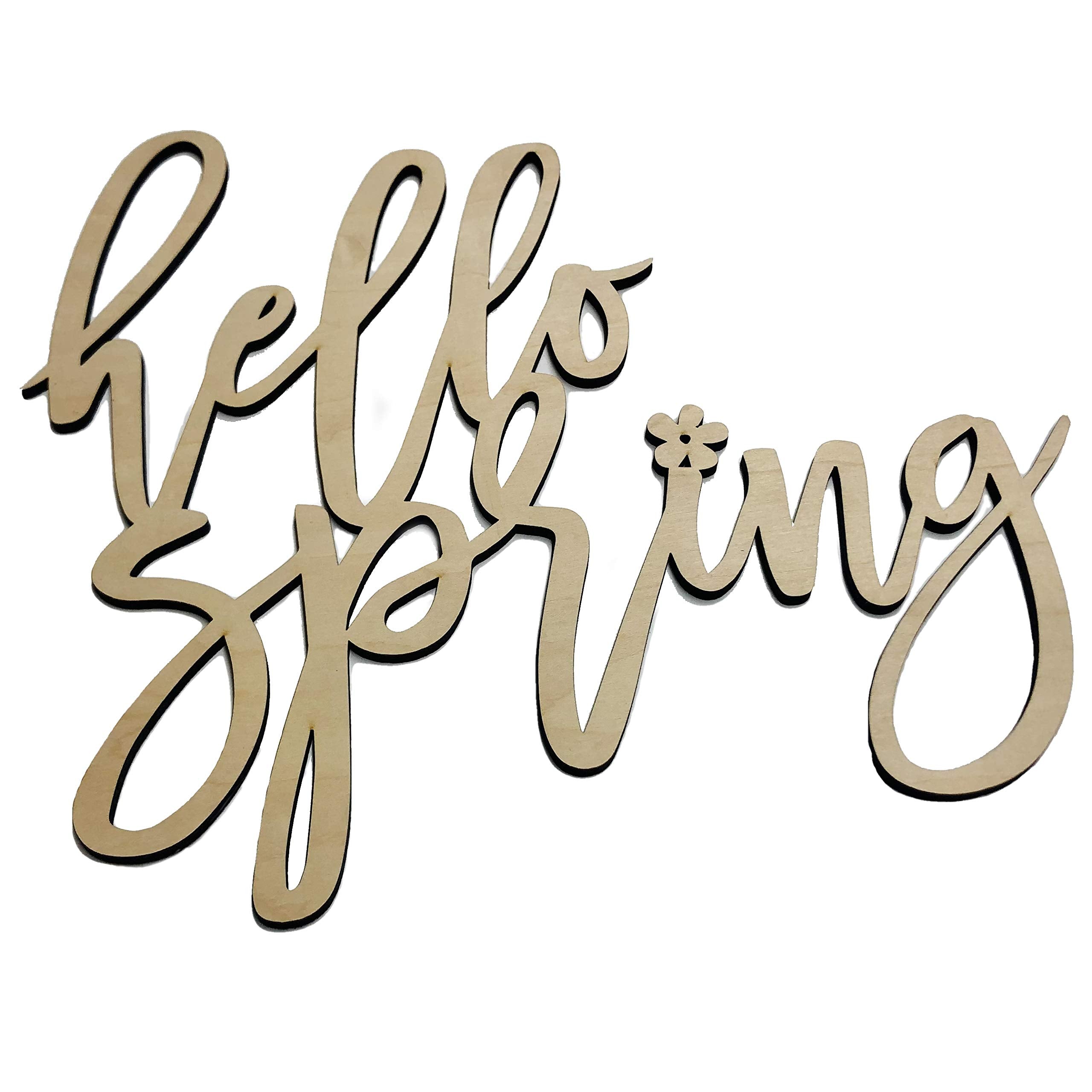 Hello Spring Wooden Cutout Sign cut from 1/4 inch birch wood