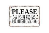Hostess outside seating sign metal tin sign gloss finish