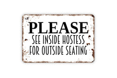 Hostess outside seating sign metal tin sign gloss finish