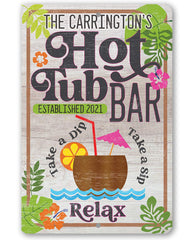 Personalized hot tub sign for outdoor use