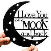 I Love You to the Moon and Back Sign metal wall decor 11 inch