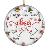I Wish We Lived Closer Ornament ceramic ornament front view