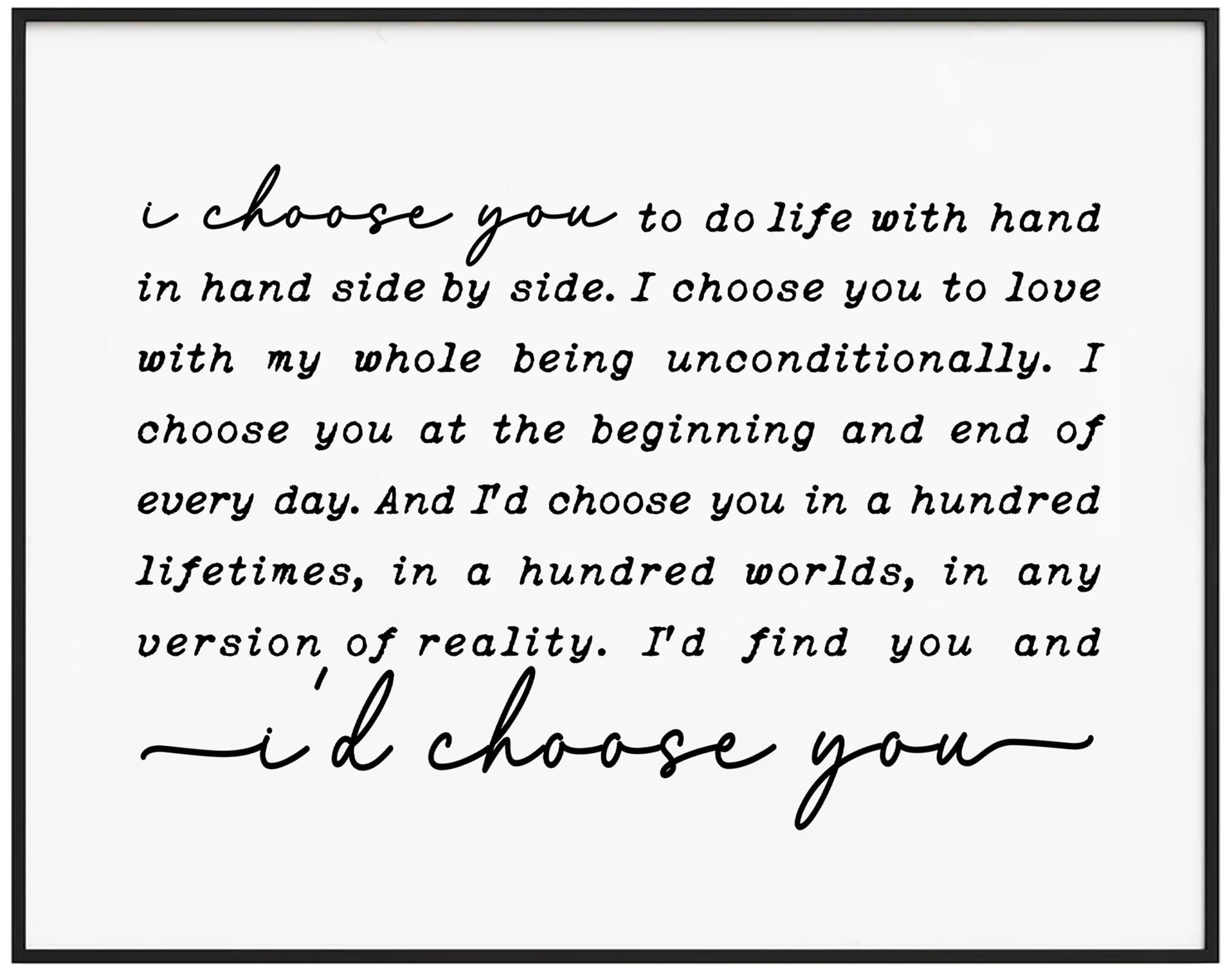 I Choose You Print 8x10 inch unframed Japrex wall art