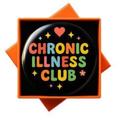 JNSVIEA Chronic Illness Club Pin Button Badge 2.3 inch black base