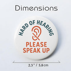 Deaf or hard of hearing badge worn on clothing