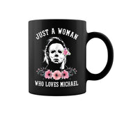 Just a Woman Who Loves Michael mug black ceramic 11oz