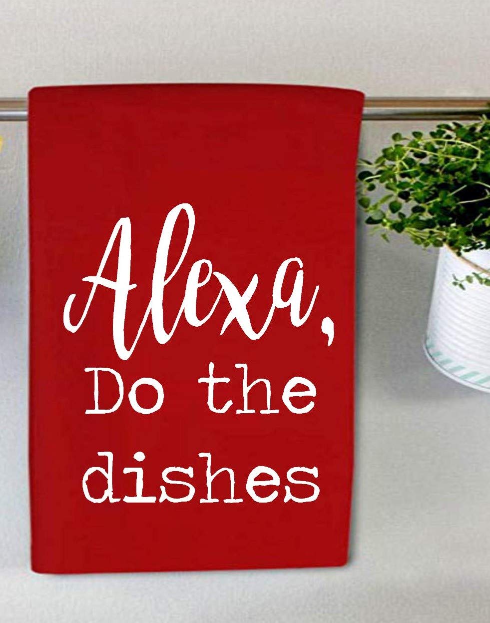 Red Flour Sack Kitchen Dish Towel Alexa Do the Dishes 28x28 inches with hanging loop