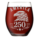 Kropsis 17 oz laser engraved wine glass with America 250 eagle emblem