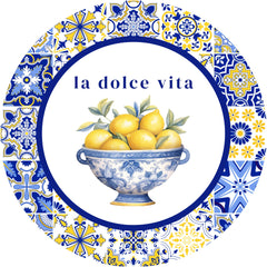 La Dolce Vita Amalfi Coast sign 10 inch round