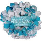 Let It Snow Somewhere Else Wreath front door decor white blue