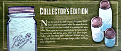 Limited collector edition ball mason jar with SureTight lid
