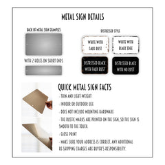 Indoor and outdoor use metal sign with glossy finish