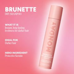 MONDAY HAIRCARE Brunette Dry Shampoo keratin formula
