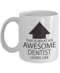 M&P Shop Inc dentist coffee mug this is what an awesome dentist looks like design