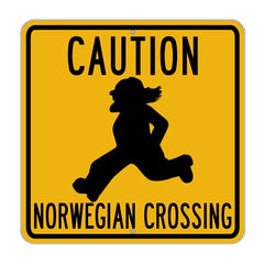 Norwegian Crossing Highway Sign 12x12 aluminum TravelSigns display