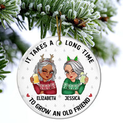 It Takes A Long Time To Grow An Old Friend Ornament heart shape